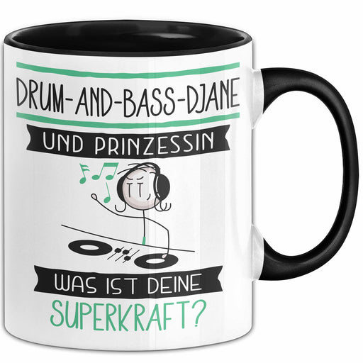 Drum-and-Bass-DJane Und Prinzessin Tasse Geschenk Für Eine Drum-and-Bass-DJane Geburtstag Was Ist Deine Superkraft Trendation