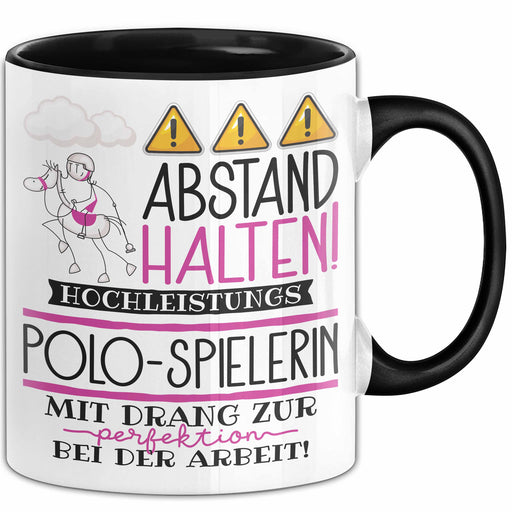 Polo-Spielerin Tasse Geschenk Lustig Abstand Halten Hochleistungs-Polo-Spielerin Mit Drang Zur Perfektion Bei Der Arbeit Trendation