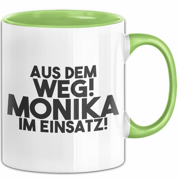 Monika Tasse Aus Dem Weg! Monika Im Einsatz! Geschenk