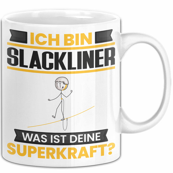 Slackliner Tasse Geschenk für Slackliner Geburtstag Lustiger Spruch Kaffee-Becher Was Ist Deine Superkraft Weiß Trendation