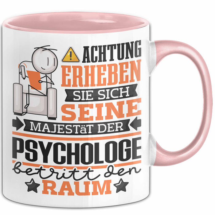 Psychologe Geschenk Tasse Lustiger Spruch Erheben Sie Sich Der Psychologe Betritt den Raum Rosa Trendation