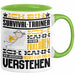 Survival-Trainer Geschenk Kaffee-Tasse Geschenkidee für Survival-Trainer Ich Bin Survival-Trainer Ich Kann Es Dir Erklären Jedoch Nicht Für Dich Verstehen Spruch Lustig Grün Trendation