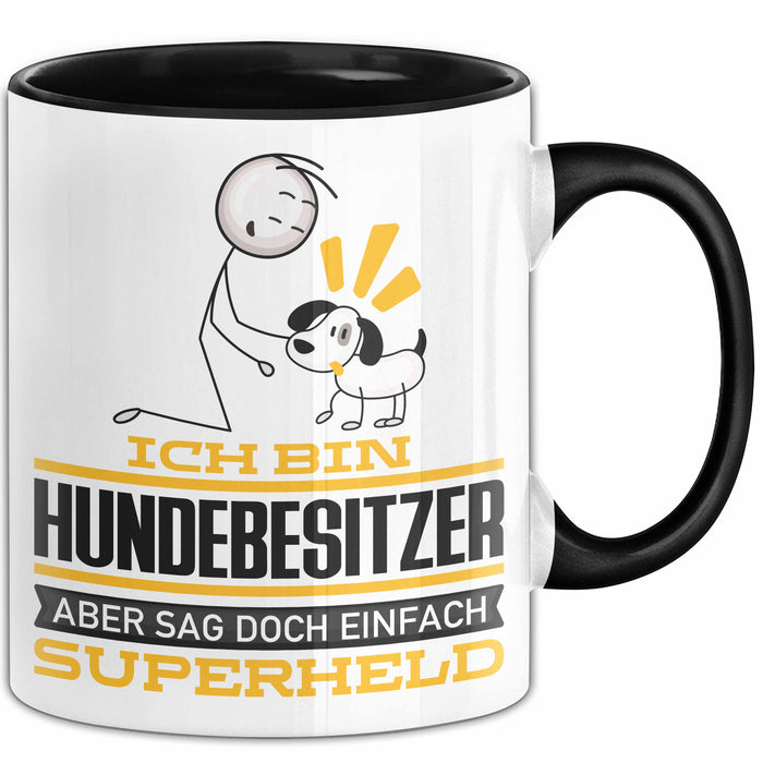Hundebesitzer Geschenk Tasse Ich Bin Hundebesitzer Aber Sag Doch Einfach Superheld Lustige Geschenkdiee für Hundebesitzer Kaffee-Becher Schwarz Trendation