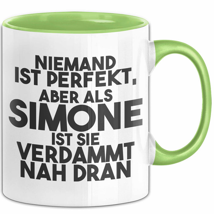 Simone Tasse Niemand Ist Perfekt, Aber Als Simone Ist Sie Verdammt Nah Dran