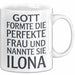 Ilona Tasse Geschenk Gott Formte Die Perfekte Frau Ilona Geschenkidee Weiß Trendation