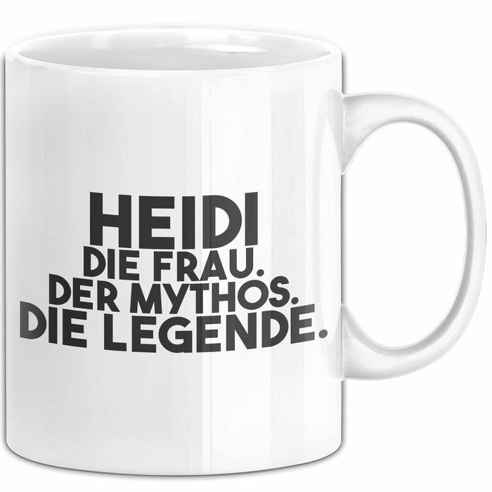 Heidi Tasse Heidi – Die Frau. Der Mythos. Die Legende. Geschenk Weiß Trendation