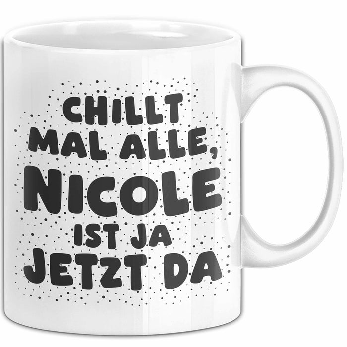 Nicole Tasse Chillt Mal Alle, Nicole Ist Ja Jetzt Da Geschenk