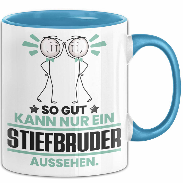 Stiefbruder Geschenk Tasse So Gut Kann Nur Ein Stiefbruder Aussehen Geschenkidee Kaffee-Becher Blau Trendation
