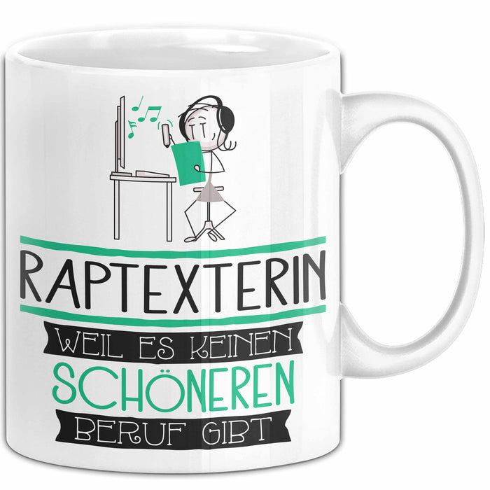 Raptexterin Weil Es Keinen Schöneren Beruf Gibt Tasse Geschenk für Eine Raptexterin Lustig Weiß Trendation