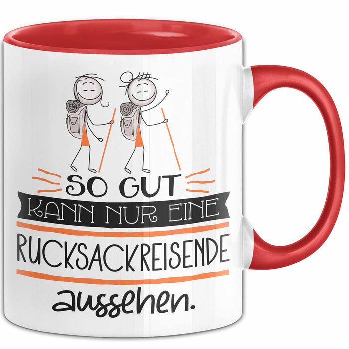 Rucksackreisende Geschenk Tasse So Gut Kann Nur Eine Rucksackreisende Aussehen Geschenkidee Geburtstag Weihnachten Lustig Rot Trendation