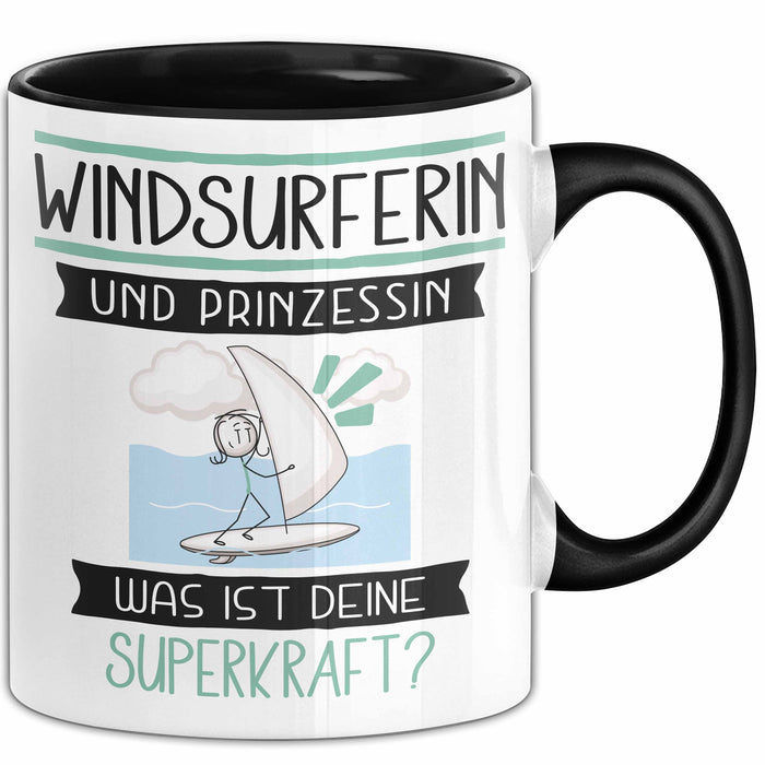 Windsurferin Und Prinzessin Tasse Geschenk Für Eine Windsurferin Geburtstag Was Ist Deine Superkraft Trendation
