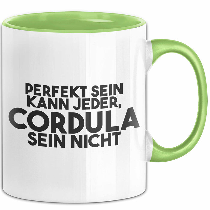 Cordula Tasse Perfekt Sein Kann Jeder, Cordula Sein Nicht Geschenk