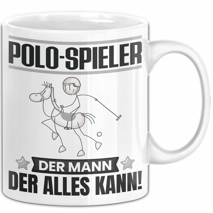 Polo-Spieler Tasse Geschenk für Polo-Spieler Der Mann Der Alles Kann Geschenkidee zum Geburtstag Weiß Trendation