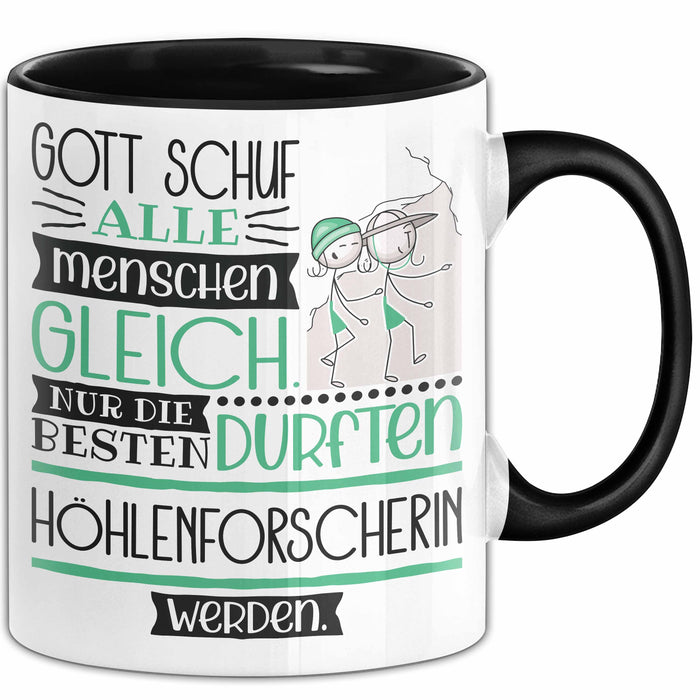 Höhlenforscherin Geschenk Becher Tasse Gott Schuf Alle Menschen Gleich Nur Die Besten Durfeten Höhlenforscherin Werden Geschenkidee Lustig Trendation