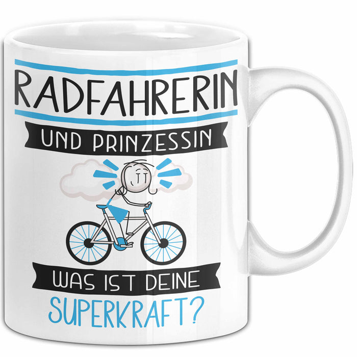 Radfahrerin Und Prinzessin Tasse Geschenk Für Eine Radfahrerin Geburtstag Was Ist Deine Superkraft Weiß Trendation