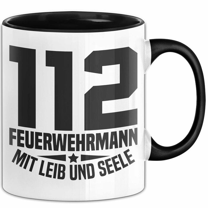 Feuerwehr Tasse Geschenk 112 Feuerwehrmann Mit Leib Und Seele Becher Trendation