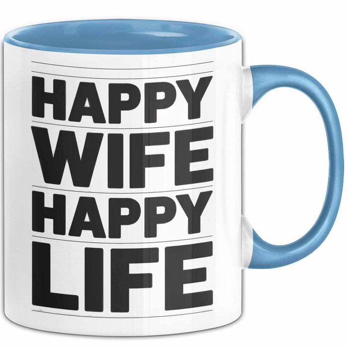 Ehefrau Ehefrauen Ehemänner Sarkasmus Tasse Becher Geschenk Lustige Geschenkidee Spruch Glückliche Frau Glückliches Leben Blau Trendation