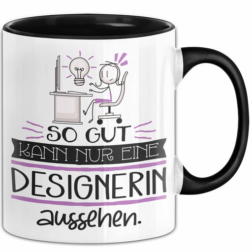 Designerin Geschenk Tasse So Gut Kann Nur Eine Designerin Aussehen Geschenkidee Geburtstag Weihnachten Lustig Trendation