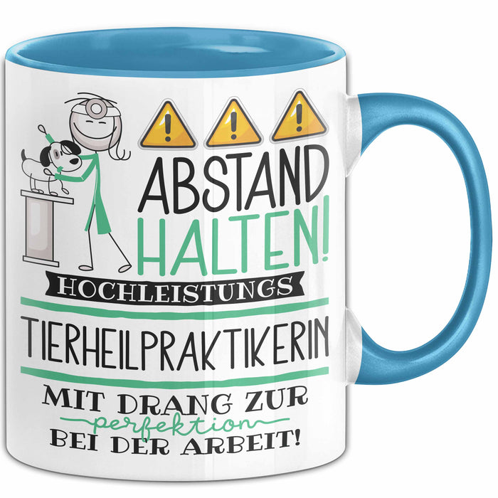 Tierheilpraktikerin Tasse Geschenk Lustig Abstand Halten Hochleistungs-Tierheilpraktikerin Mit Drang Zur Perfektion Bei Der Arbeit Blau Trendation