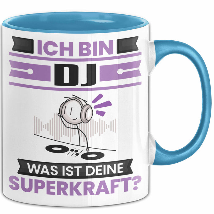 DJ Tasse Geschenk für DJ Geburtstag Lustiger Spruch Kaffee-Becher Was Ist Deine Superkraft Blau Trendation
