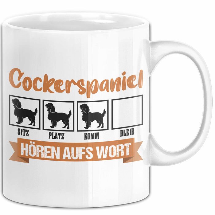 Cockerspaniel Hören Aufs Wort Tasse Geschenk Cockerspaniel Besitzer Mama Becher Weiß Trendation