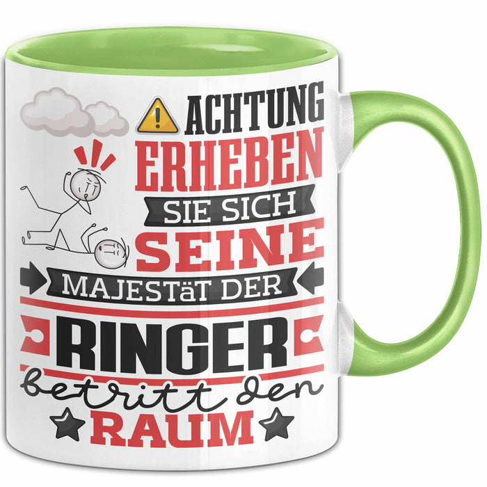 Ringer Geschenk Tasse Lustiger Spruch Erheben Sie Sich Der Ringer Betritt den Raum Grün Trendation