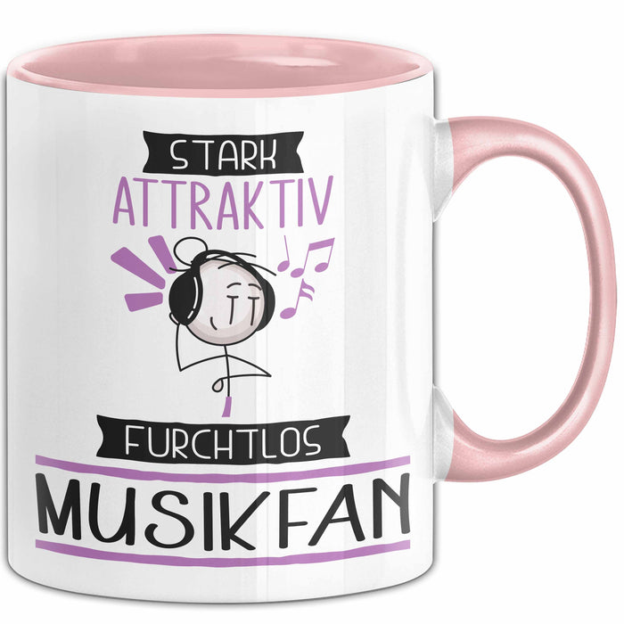 Musikfan Tasse Geschenk Becher Stark Attraktiv Furchtlos Musikfan Lustige Geschenkidee Rosa Trendation