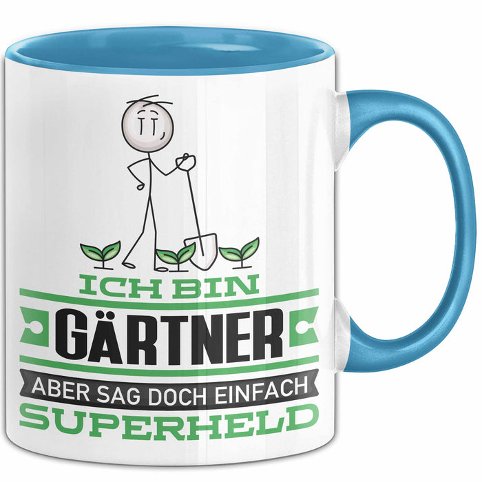 Gärtner Geschenk Tasse Ich Bin Gärtner Aber Sag Doch Einfach Superheld Lustige Geschenkdiee für Gärtner Kaffee-Becher Blau Trendation