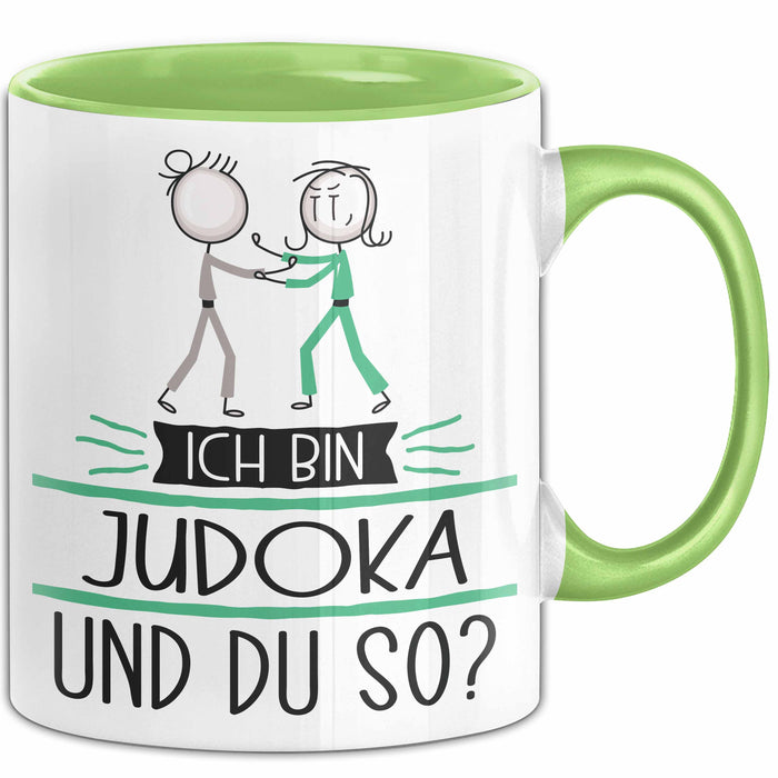 Judoka Tasse Geschenk Ich Bin Judoka Und Du So Geschenkidee Lustiger Spruch Becher Grün Trendation