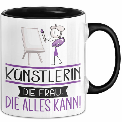 Künstlerin Geschenk Tasse Becher Die Frau Die Allen Kann Geschenkidee für eine Künstlerin Lustig Trendation