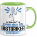 Historiker Geschenk Tasse So Gut Kann Nur Ein Historiker Aussehen Geschenkidee Kaffee-Becher Grün Trendation