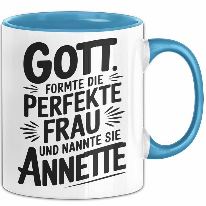 Annette Tasse Geschenk Gott Formte Die Perfekte Frau Annette Geschenkidee Blau Trendation
