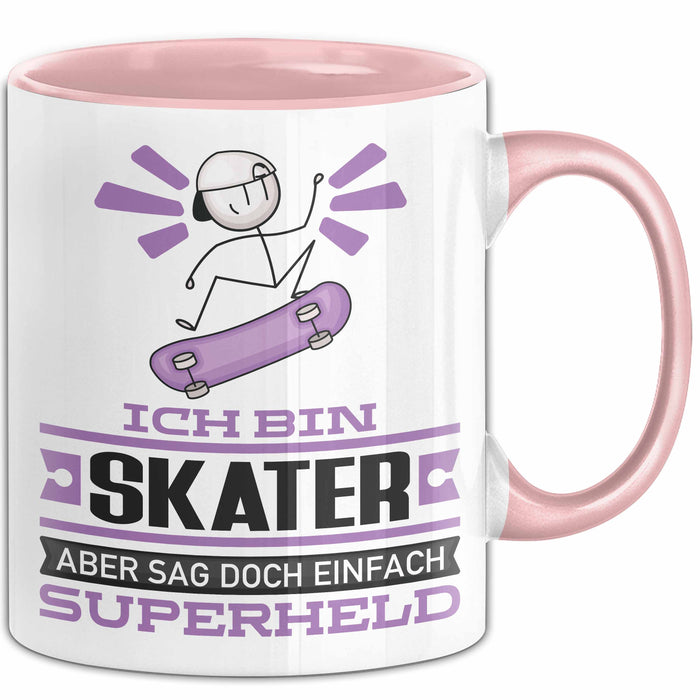 Skater Geschenk Tasse Ich Bin Skater Aber Sag Doch Einfach Superheld Lustige Geschenkdiee für Skater Kaffee-Becher Rosa Trendation