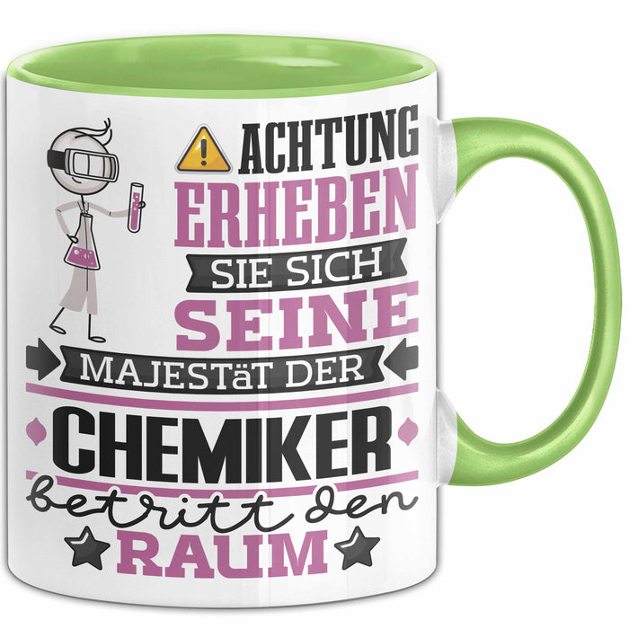Chemiker Geschenk Tasse Lustiger Spruch Erheben Sie Sich Der Chemiker Betritt den Raum Grün Trendation