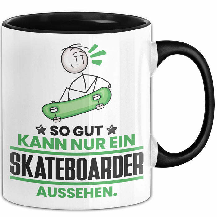 Skateboarder Geschenk Tasse So Gut Kann Nur Ein Skateboarder Aussehen Geschenkidee Kaffee-Becher Schwarz Trendation