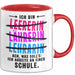 Lehrer Unterricht Tasse Geschenk Lustige Geschenkidee Spruch Ich Bin Lehrerin Ach Was Soll'S Ich Arbeite An Einer Schule Rot Trendation