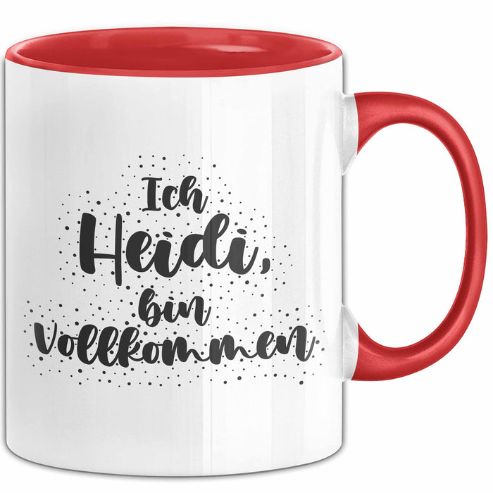 Heidi Tasse Ich Heidi, Bin Vollkommen Geschenk Rot Trendation