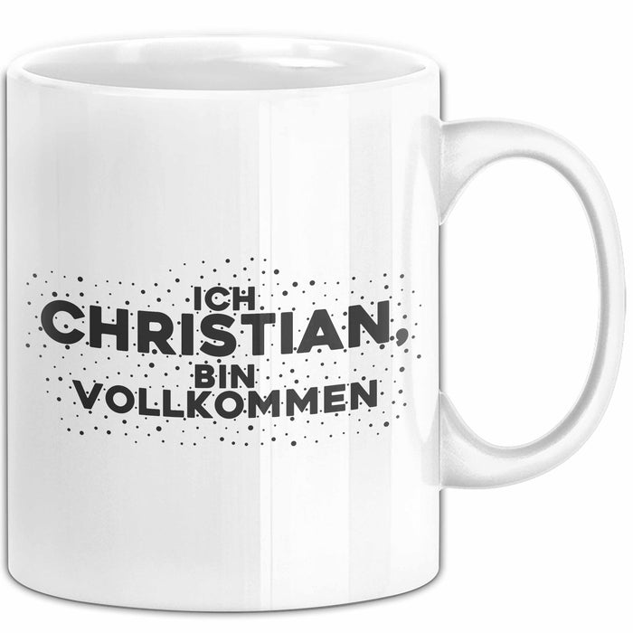 Christian Tasse Ich Christian, Bin Vollkommen Geschenk