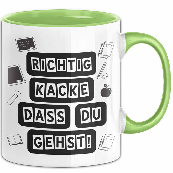Büroarbeit Kollege Abschied Tasse Geschenk Lustige Geschenkidee Spruch Richtig Kacke Dass Du Gehst Grün Trendation