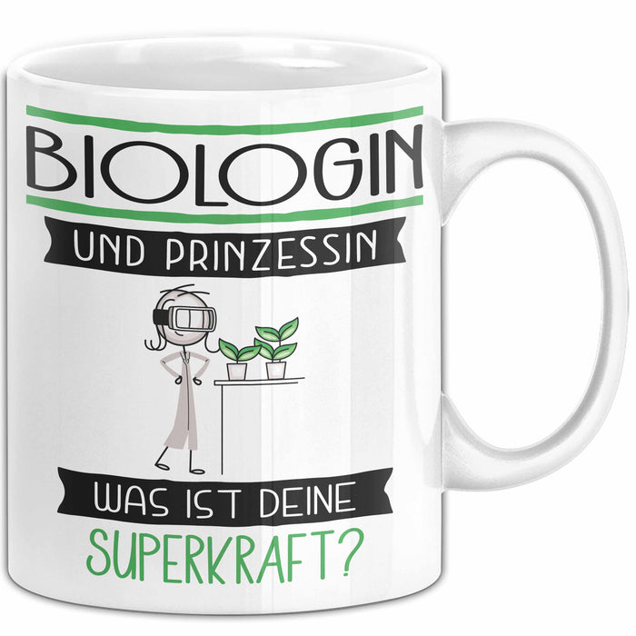 Biologin Und Prinzessin Tasse Geschenk Für Eine Biologin Geburtstag Was Ist Deine Superkraft Weiß Trendation