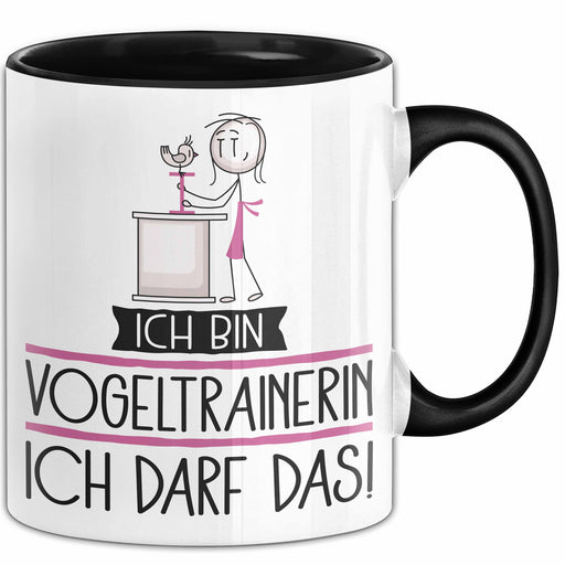 Geschenk für Vogeltrainerin Tasse Lustige Geschenkidee Geburtstag Ich Bin Vogeltrainerin Ich Darf Das Trendation