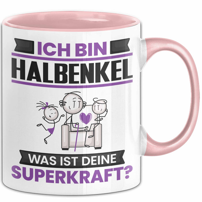 Halbenkel Tasse Geschenk für Halbenkel Geburtstag Lustiger Spruch Kaffee-Becher Was Ist Deine Superkraft Rosa Trendation