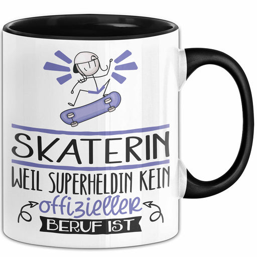 Skaterin Geschenk Tasse Lustiger Spruch Skaterin Weil Superheldin Kein Offizieller Beruf Ist Geschenkidee Trendation
