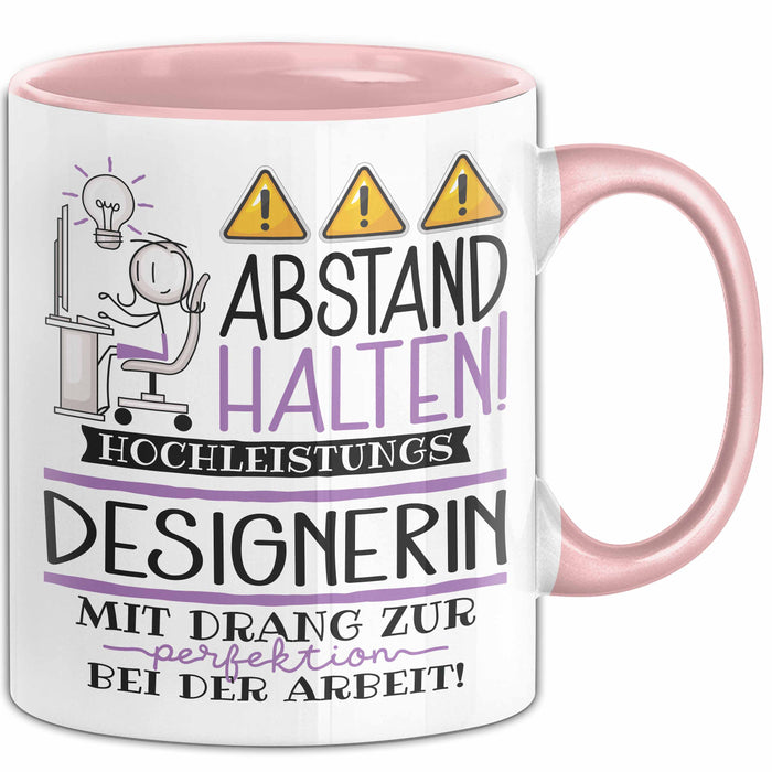 Designerin Tasse Geschenk Lustig Abstand Halten Hochleistungs-Designerin Mit Drang Zur Perfektion Bei Der Arbeit Rosa Trendation