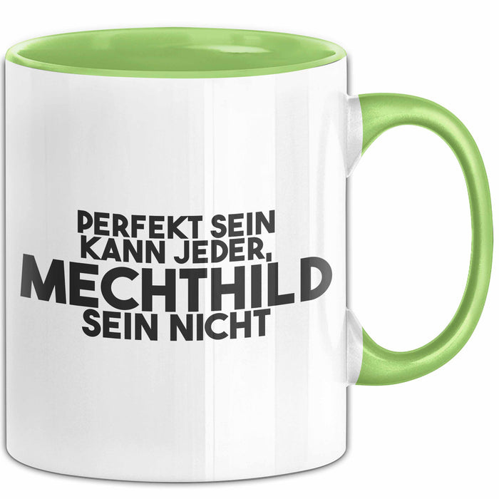Mechthild Tasse Perfekt Sein Kann Jeder, Mechthild Sein Nicht Geschenk