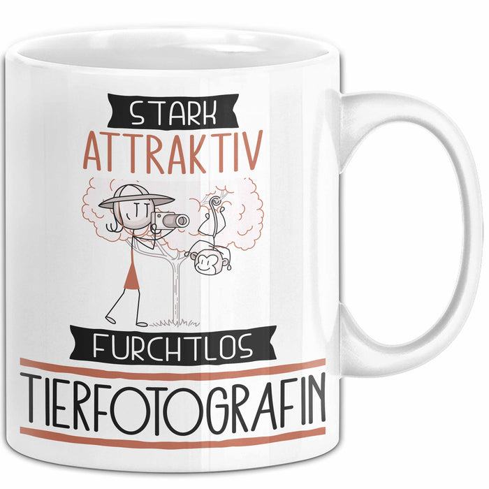 Tierfotografin Tasse Geschenk Becher Stark Attraktiv Furchtlos Tierfotografin Lustige Geschenkidee Weiß Trendation