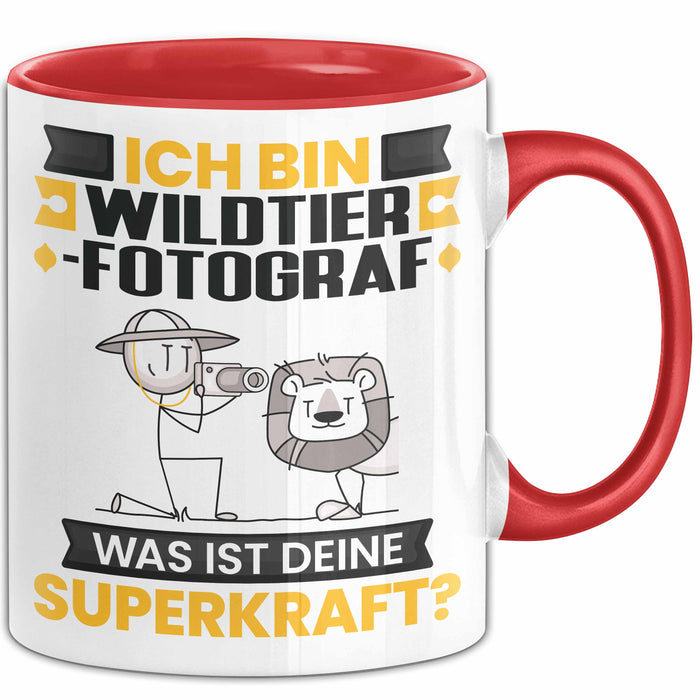 Wildtierfotograf Tasse Geschenk für Wildtierfotograf Geburtstag Lustiger Spruch Kaffee-Becher Was Ist Deine Superkraft Rot Trendation