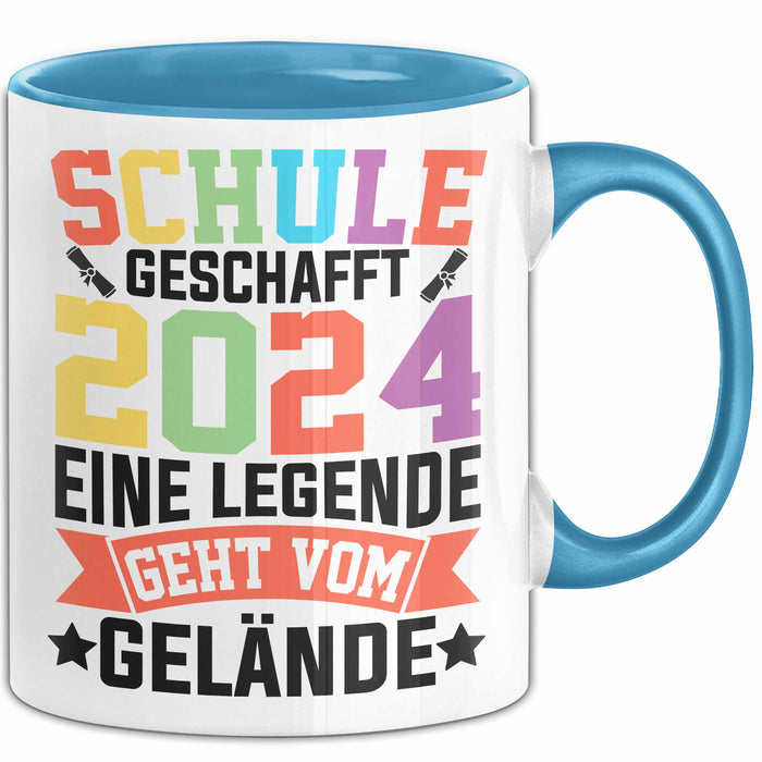 Schule Geschafft Abschluss Abi Tasse Geschenk 2025 Eine Legende Geht Vom Gelände Blau Trendation