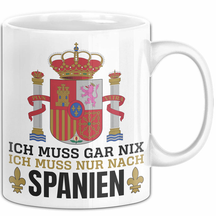 Spanier Tasse Geschenk Ich Brauche Keine Therapie Ich Muss Nur Nach Spanien Geschenkidee Lustig Kaffee-Becher Weiß Trendation
