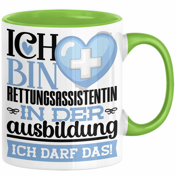 Rettungsassistentin Ausbildung Start Geschenk Tasse Ich Bin Rettungsassistentin In Der Ausbildung Ich Darf Das Kaffee-Becher Geschenkidee Grün Trendation